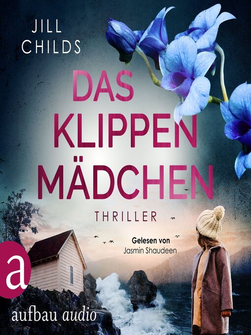 Title details for Das Klippenmädchen (Ungekürzt) by Jill Childs - Available